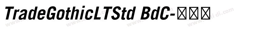 TradeGothicLTStd BdC字体转换